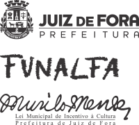 Prefeitura de Juiz de Fora
                                                                                   FUNALFA
                                                                                   Murilo Mendes - Lei de Incentivo à Cultura